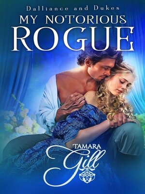 cover image of My Notorious Rogue